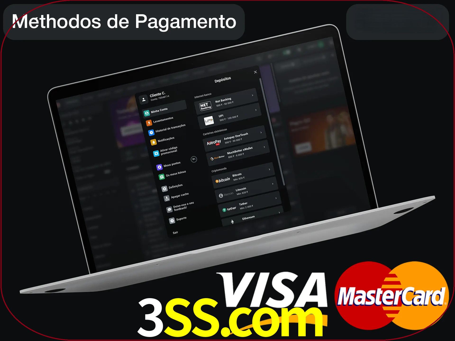 Use seu método de depósito preferido.
